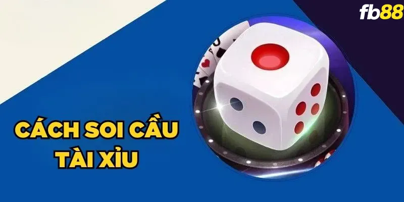 cầu tài xỉu là gì hướng dẫn
