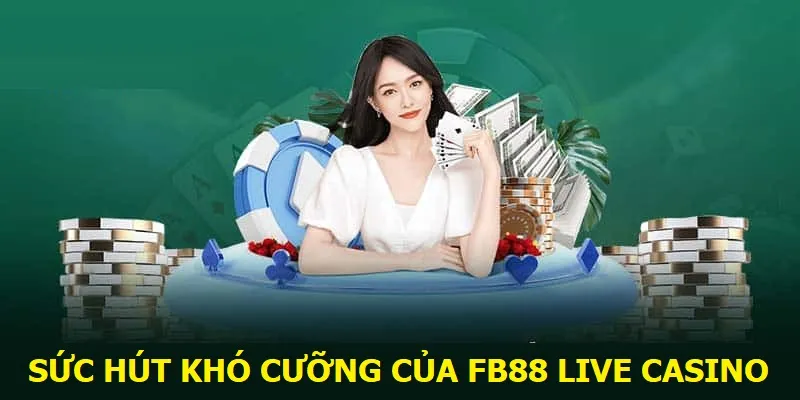 live casino fb88 giới thiệu